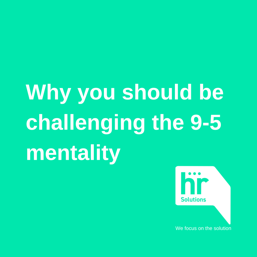 Why challenge the 9-5 mentality